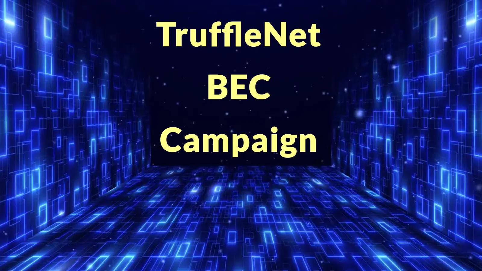 new-trufflenet-bec-campaign-leverages-aws-ses-using-stolen-credentials-to-compromise-800+-hosts