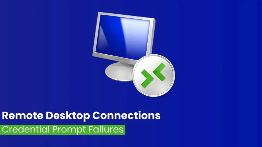 microsoft-january-2026-security-update-causes-credential-prompt-failures-in-remote-desktop-connections