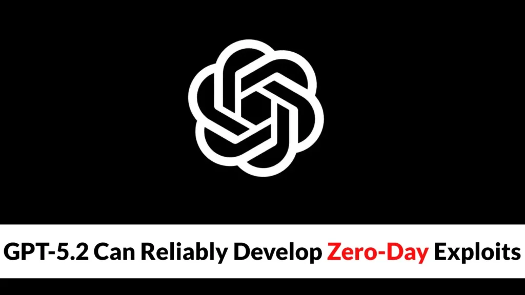 new-study-shows-gpt-5.2-can-reliably-develop-zero-day-exploits-at-scale