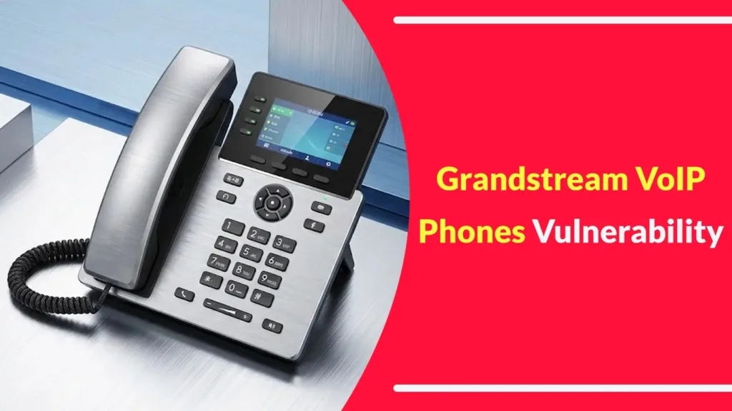 grandstream-voip-phones-vulnerability-allows-attackers-to-gain-root-privileges