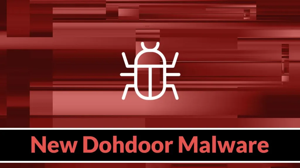 new-dohdoor-malware-attacking-schools-and-health-care-sectors-in-us.-via-multi-stage-attack-chain