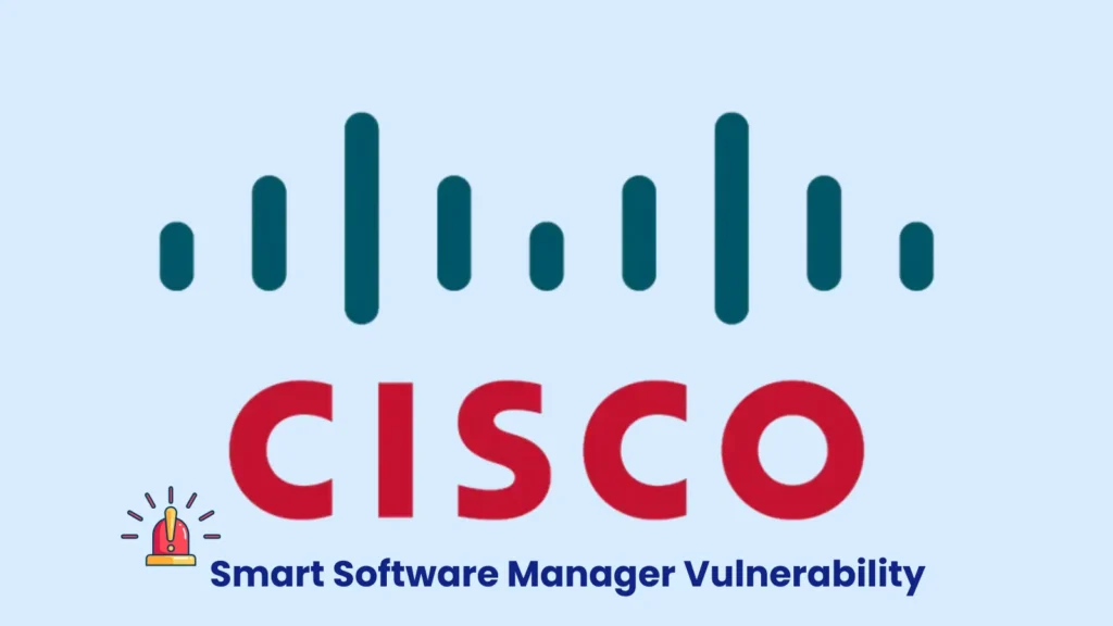 cisco-smart-software-manager-vulnerability-let-attackers-execute-arbitrary-commands