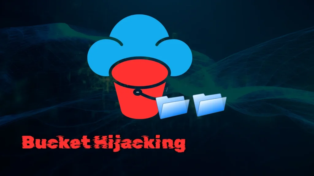 new-bucket-hijacking-attack-allows-hackers-to-reroute-cloud-data-streams-to-external-storage